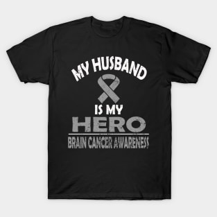 MY HUSBAND IS MY HERO BRAIN CANCER AWARENESS T-Shirt